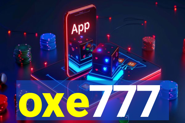 oxe777