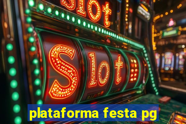 plataforma festa pg