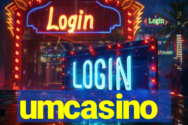 umcasino