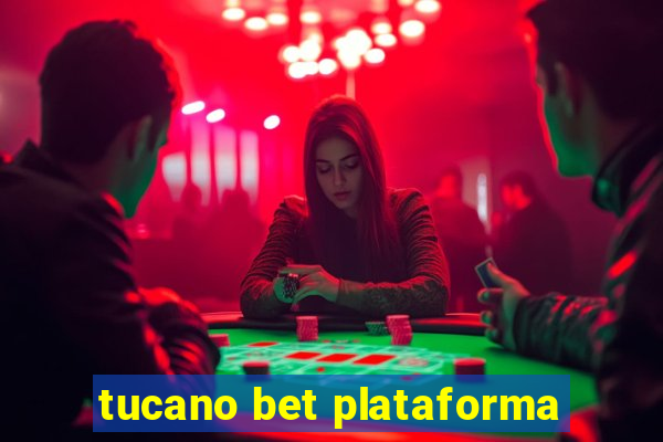 tucano bet plataforma