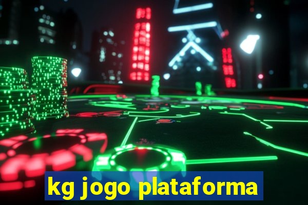 kg jogo plataforma