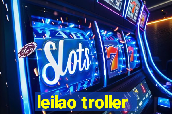 leilao troller