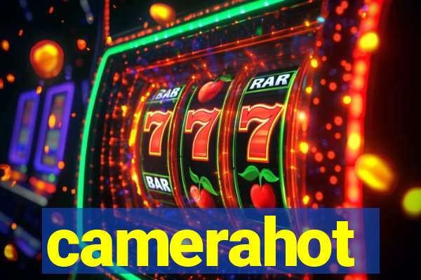 camerahot