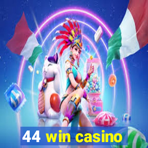 44 win casino