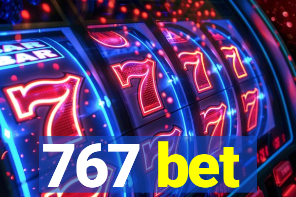 767 bet