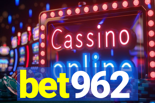 bet962