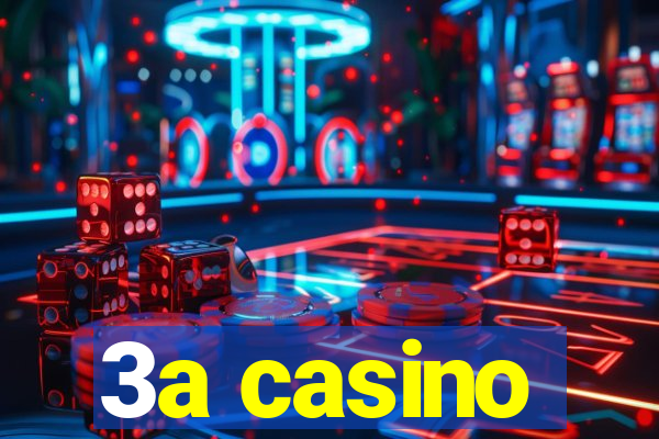 3a casino