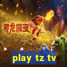 play tz tv