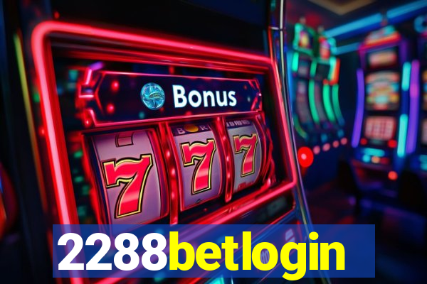 2288betlogin