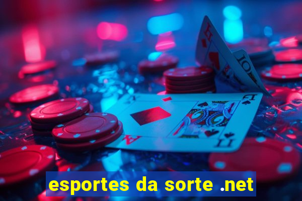 esportes da sorte .net