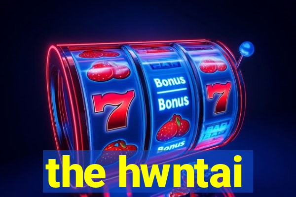 the hwntai