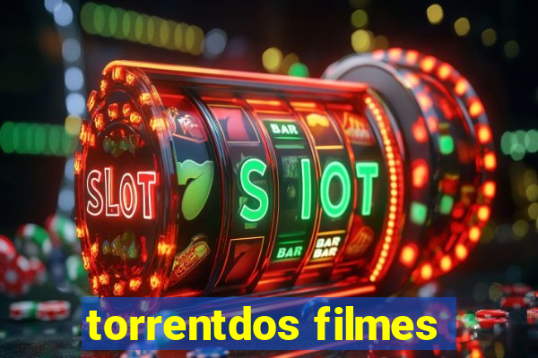 torrentdos filmes