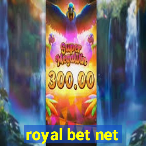 royal bet net