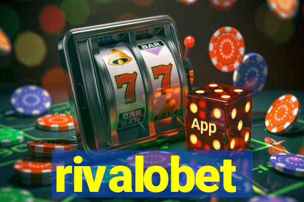 rivalobet