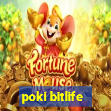 poki bitlife