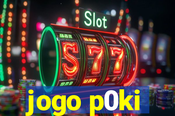 jogo p0ki