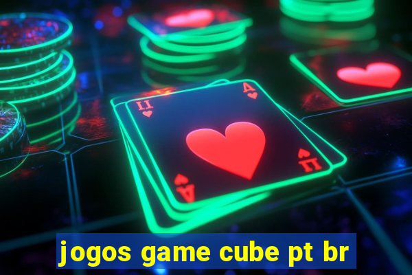 jogos game cube pt br