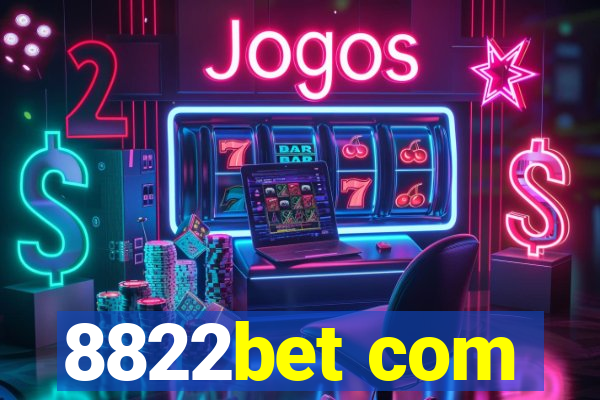 8822bet com