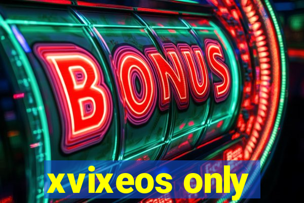 xvixeos only