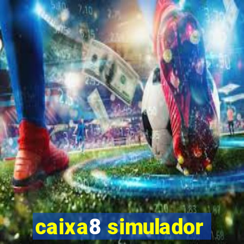 caixa8 simulador