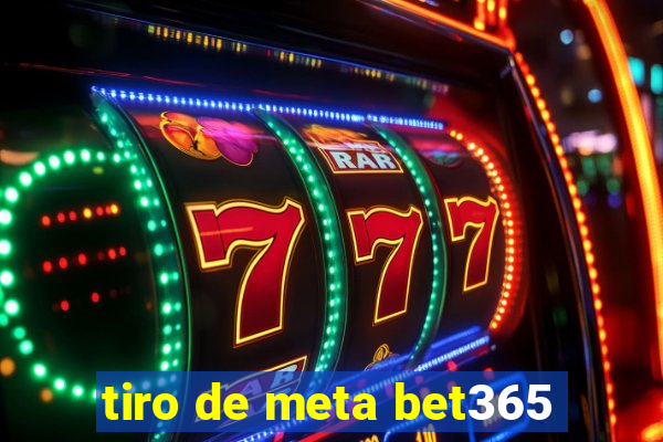 tiro de meta bet365