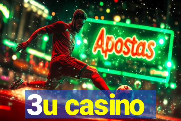 3u casino