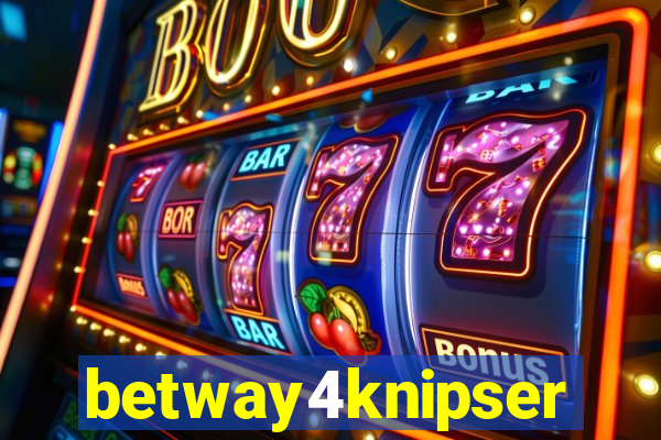 betway4knipser