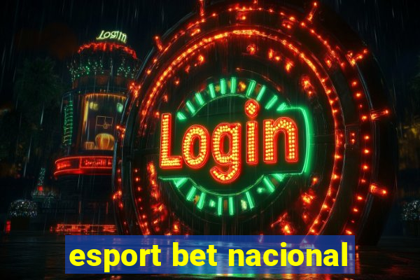 esport bet nacional