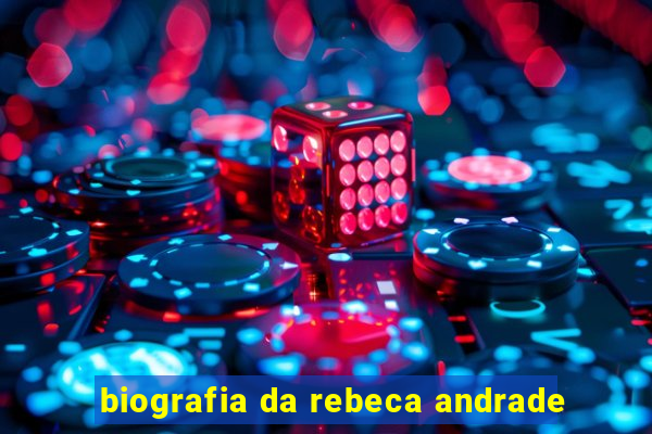 biografia da rebeca andrade