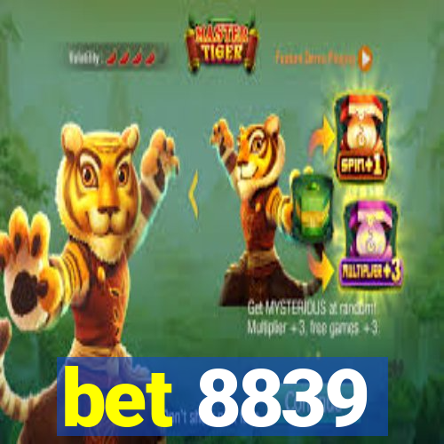 bet 8839