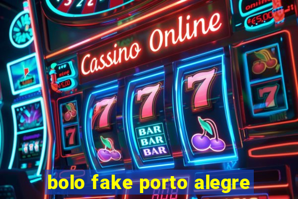 bolo fake porto alegre