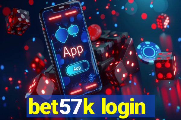 bet57k login