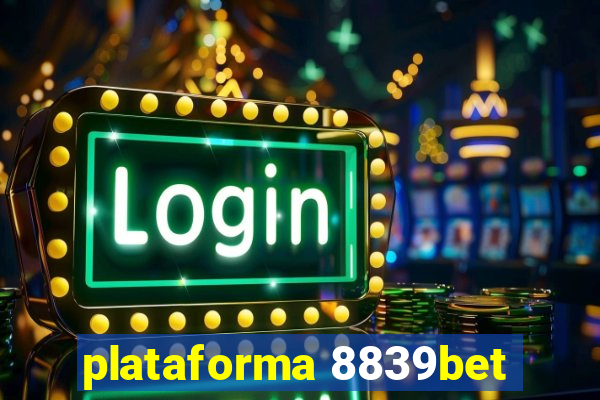 plataforma 8839bet