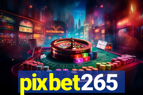 pixbet265