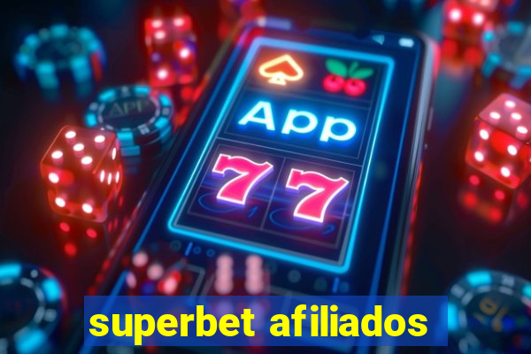 superbet afiliados