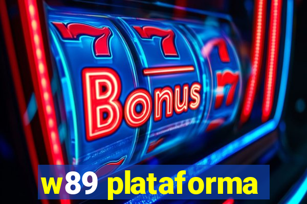 w89 plataforma