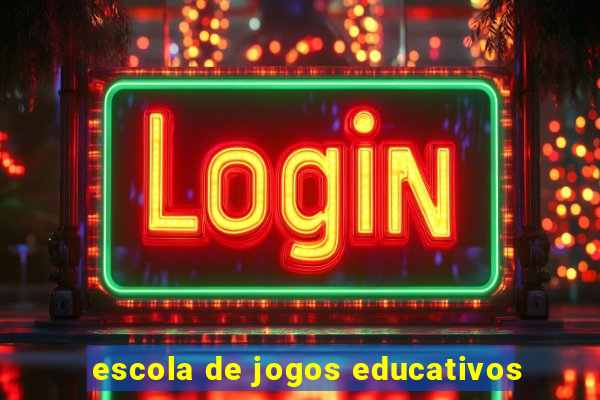 escola de jogos educativos