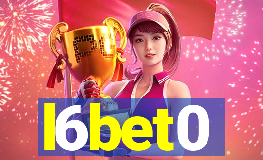 l6bet0