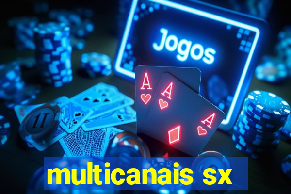 multicanais sx