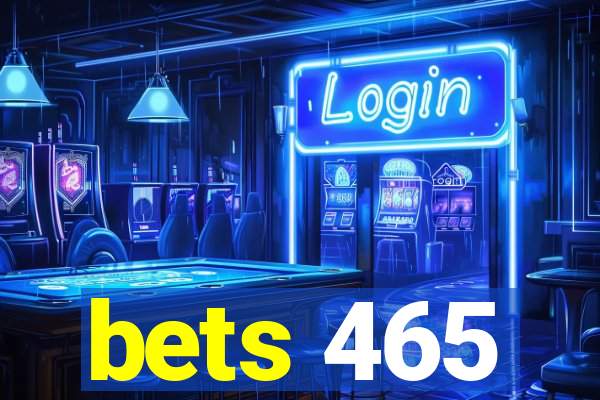 bets 465