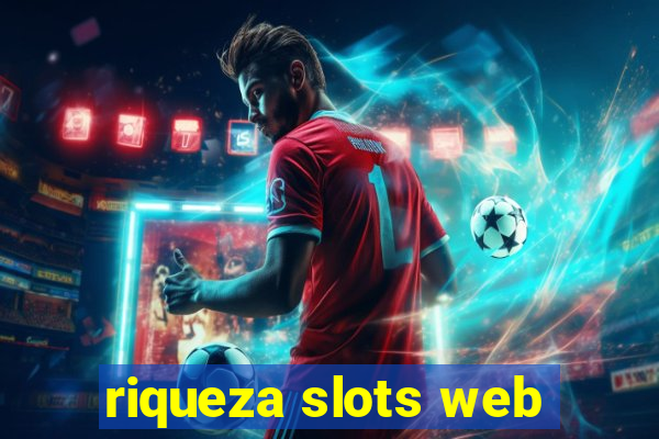 riqueza slots web