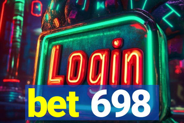 bet 698