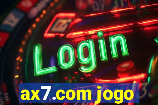 ax7.com jogo