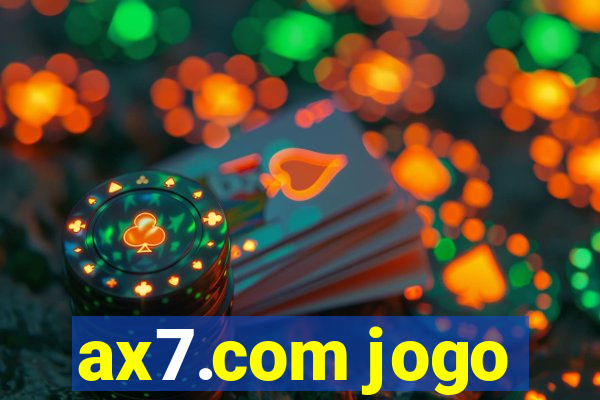 ax7.com jogo