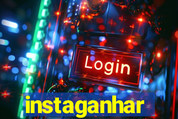 instaganhar