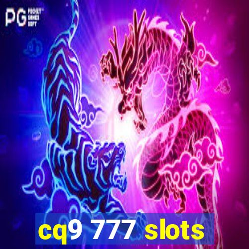 cq9 777 slots