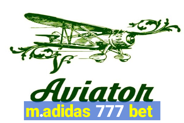 m.adidas 777 bet