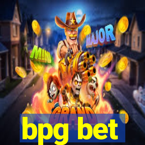 bpg bet