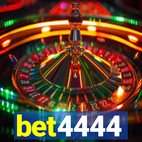 bet4444