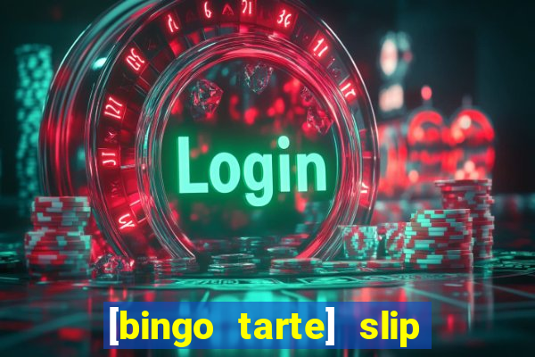 [bingo tarte] slip & stop 1988 part 1